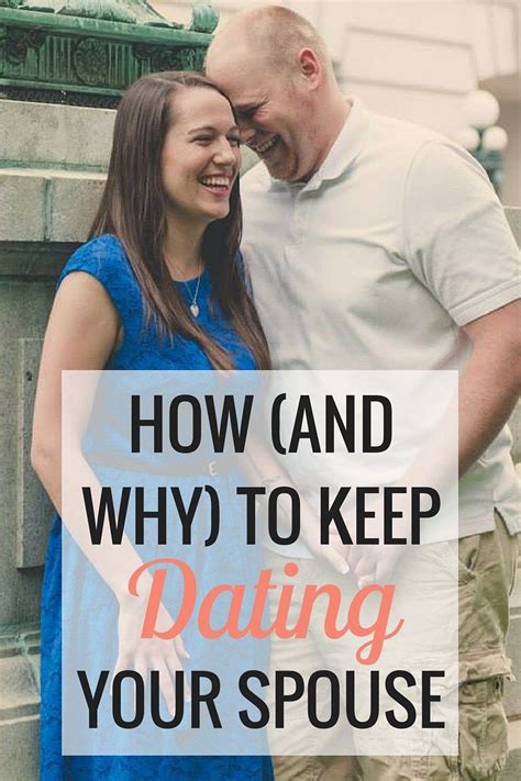 keep dating your spouse